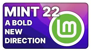 Linux Mint 22 is great but are they trying to do too much [upl. by Tillman386]