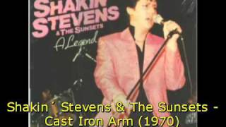 Shakin´ Stevens amp The Sunsets  Cast Iron Arm 1970 [upl. by Gerda]