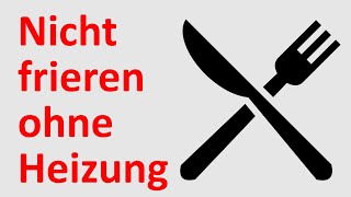 Nicht frieren ohne Heizung  Teil 1 [upl. by Trstram]