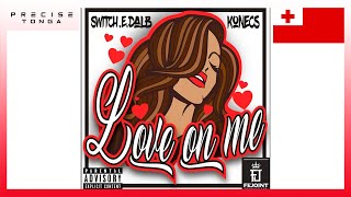 Fejoint  Love on Me Audio ft Konecs SwitchEDalb [upl. by Liz]