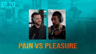 ATG Podcast 20  Pain vs Pleasure [upl. by Rema]