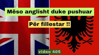 Meso Anglisht Duke Pushuar I Anglisht shqip perkthim I video 405 [upl. by Cadmarr]