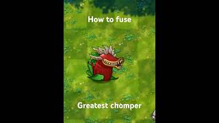 How to fuse greatest chomper in pvz super hybrid fusion edition [upl. by Nabe]