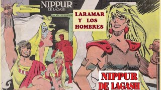 Nippur de Lagash Laramar y los Hombres Barrón  Mulko [upl. by Limbert341]