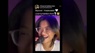 beyonce quotIrreplaceablequot cover by imkathleenanne🎙️singer beyoncé cover irreplaceable [upl. by Haroun665]