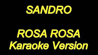 Sandro  Rosa Rosa Karaoke Lyrics NUEVO [upl. by Sybil]