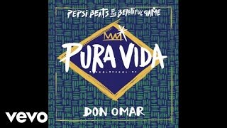 Don Omar  Pura Vida [upl. by Cynde]