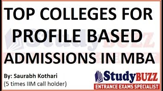 Top MBA colleges for profile based admission in India  Criteria for profile based selection [upl. by Manup]