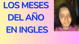 Los meses del año en ingles lecciones de inglés inglés básico cursodeinglés [upl. by Phedra]