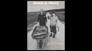 Annie amp Mary by Bella Frankie [upl. by Antony]