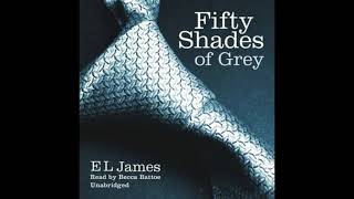 Fifty Shades Of Grey Audiobook E L James part 01 With or Without You [upl. by Yseulte]