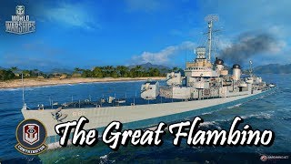 World of Warships  The Great Flambino [upl. by Eekcaj]