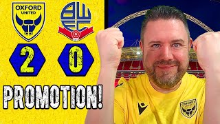 OUFC WIN PROMOTION  Oxford United 20 Bolton Wanderers  League One Playoff Final Review 🐂👍⬆️ [upl. by Amos383]