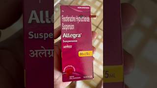 Allegra Suspension Uses  Allegra 120 or Allegra 180  Sanofi shorts shortvideo youtubeshorts [upl. by Kristoforo662]