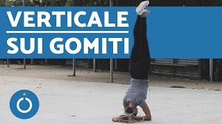 Tutorial VERTICALE SUI GOMITI  Ginnastica artistica da fare a casa [upl. by Ahsart]