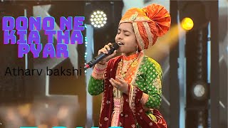 Dono Ne Kia Tha Pyar  SaReGaMaPa Lils Champ 2022  Atharv Bakshi  ZEE TV [upl. by Jer]