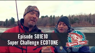 Leurre Juste  S01E10  Pêche dans la rivière StMaurice ET Super Challenge de Pêche ECOTONE [upl. by Jacquelynn176]