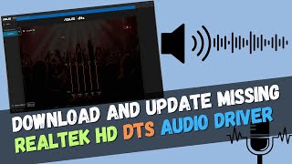 How to Download and Update Missing Realtek HD DTS Audio Driver [upl. by Oliviero173]