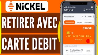 Comment Retirer De Largent Avec Une Carte Nickel 2024 [upl. by Borszcz533]