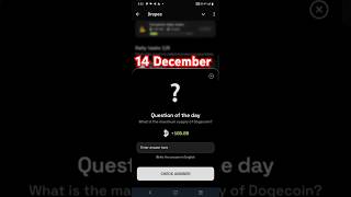 What is the maximum supply of Dogecoin dropee Question of the day 14 December dropee question [upl. by Barthold]