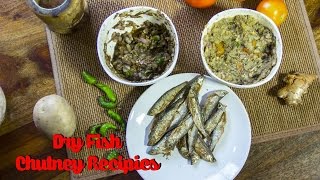 Dry Fish Chutney  Northeast Indian Recipes [upl. by Ethban]