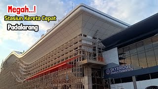 Kemegahan Stasiun KERETA CEPAT Padalarang Bandung Barat Indonesia🇮🇩  High speed train station [upl. by Smail]