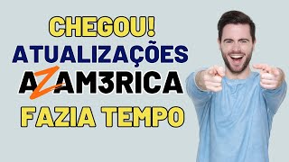 NOVAS ATUALIZAÇÕES AZAMERICA [upl. by Mohandas]