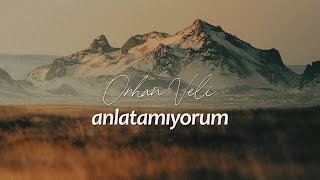 Orhan Veli Kanık  Anlatamıyorum [upl. by Trout912]