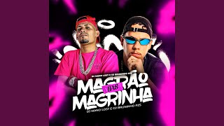 Magrão das Magrinha [upl. by Odlamur168]