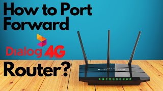 How to Port Forward Dialog 4G Router  Tozed ZLT P28 [upl. by Goldin]