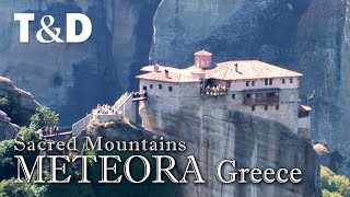 Meteora 🇬🇷 Greece Sacred Mountains [upl. by Rolland882]