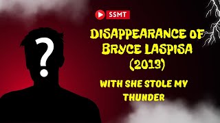 Disappearance of Bryce Laspisa 2013 [upl. by Suirred462]