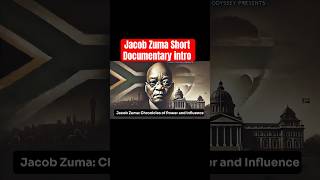 Jacob Zuma Short Documentary Series  Chronicles of Power and Influence [upl. by Filip]