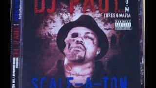 DJ Paul  She Wanna Get High Feat Lord Infamous ScaleATon [upl. by Nylarad]