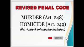 Homicide Article 249 Murder Article 248 Parricide Article 246 Infanticide Article 255 [upl. by Acker]