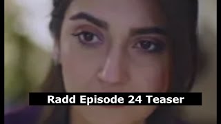 Radd Episode 24 Teaser l Radd Episode 24 Promo l Radd Episode 24 [upl. by Shipp]