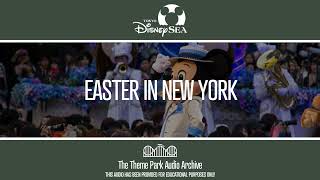 Easter in New York  Tokyo DisneySea [upl. by Olag]