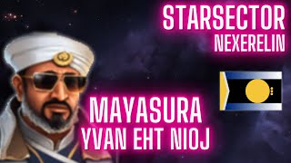 YVAN EHT NIOJ  MAYASURAN NAVY  STARSECTOR 097 NEXERELIN  PART 1 OF 3 [upl. by Kordula]