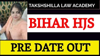 Bihar HJS 2024 PRE DATE  Bihar HJS vacancy 2024  BIHAR District Judge I Bihar HJS Preparation [upl. by Areema666]