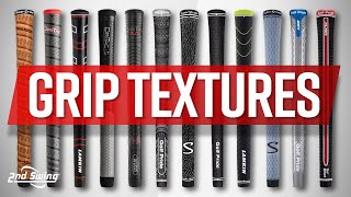 Golf Grip Textures Discussion [upl. by Gerger793]