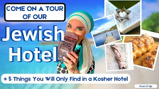 Come on a TOUR of our JEWISH HOTEL  5 Things You Will Only Find in an Orthodox Kosher Hotel [upl. by Ajat736]