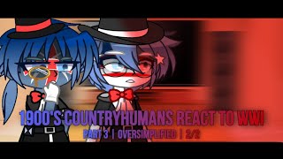 1900’s CountryHumans React to WWI  Part 3  Oversimplified  22 [upl. by Etteraj869]