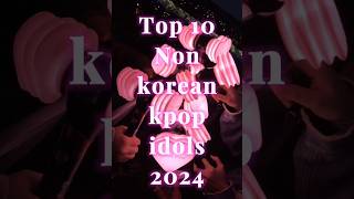 Top 10 most popular non korean kpop idols 2024 rank kpopicon seola facts trending [upl. by Arri]