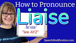 How to Pronounce Liaise [upl. by Sanferd]