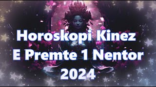 Horoskopi Kinez E Premte 1 Nentor 2024 Per Te Gjitha Shenjat [upl. by Scarlett]