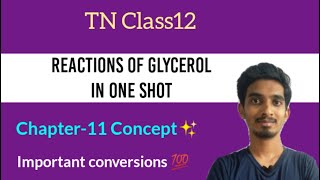 Reactions of Glycerol in One shot 🔥Hydroxy Compounds and Ethers Class12TN Class12 [upl. by Nirraj]