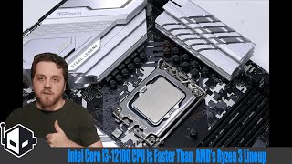 Intel Core i312100 CPU Is Faster Than AMD’s Ryzen 3 Lineup [upl. by Elatsyrk]