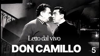 Giovannino Guareschi Don Camillo Lettura pubblica Episodio N5 [upl. by Kudva438]