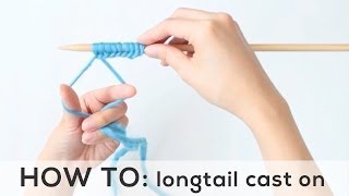 Longtail Cast On for Beginners [upl. by Matteo927]