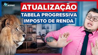 ATÉ DOIS SALÁRIOS MÍNIMOS NÃO PAGA IMPOSTO DE RENDA  TABELA PROGRESSIVA ATUALIZADA [upl. by Ylnevaeh]